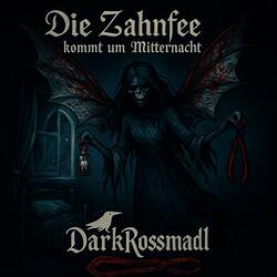 Die Zahnfee kommt um Mitternacht
