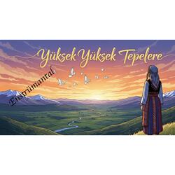 Yüksek Yüksek Tepelere Ev Kurmasınlar-Enstrumantal