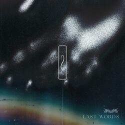 LAST WORDS