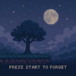 Press "start" to forget