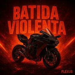 BATIDA VIOLENTA