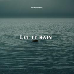 Let it Rain