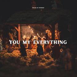 You my Everything
