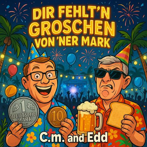 Dir fehlt'n Groschen von 'ner Mark