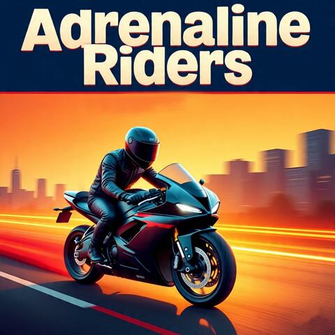 Adrenaline Riders