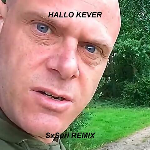 HALLO KEVER (SxSuri Remix)