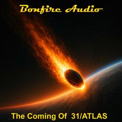 The Coming Of 31 ATLAS