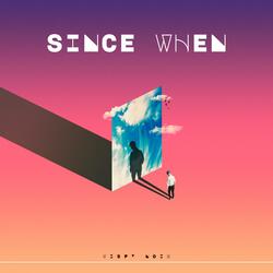 Since When | Reggae Pop (Deep Emotional & Relaxing Reggae Vibes)