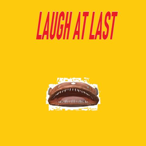 Laugh At Last