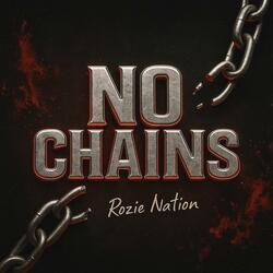 No Chains