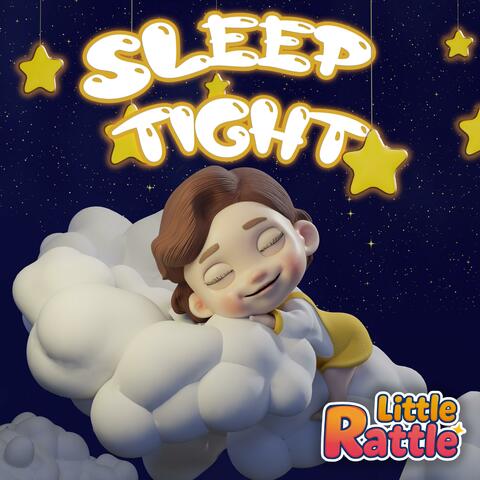 Sleep Tight Little One