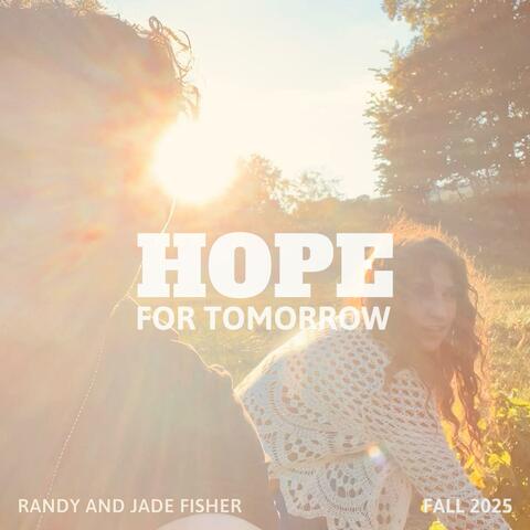 Hope For Tomorrow