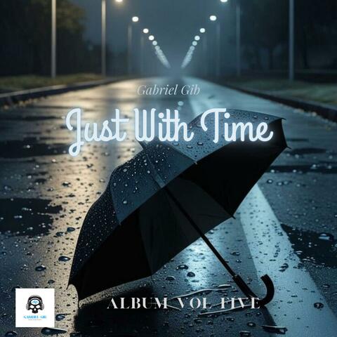 Just With Time
