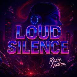 Loud Silence