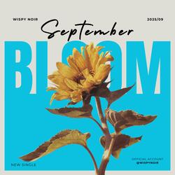 September Bloom (Deep Reggae Pop Song - Chill Love Vibes))