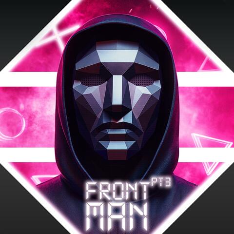 The Front Man Sings A Song Pt. 3