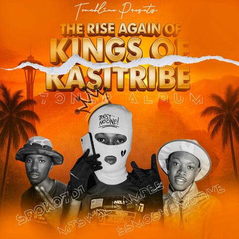 THE RISE AGAIN OF KINGS OF KASITRIBE
