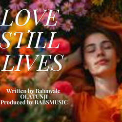 Love Still Lives