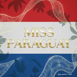 Miss Paraguay (SENTIMIENTO KACHAKERO)