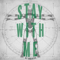 STAY WITH ME