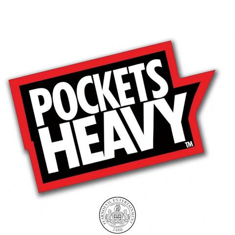 POCKETS HEAVYYY