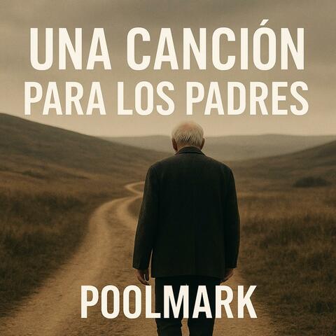 UNA CANCION PARA LOS PADRES