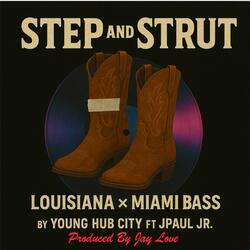Step & Strut (feat. J Paul Jr)
