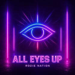 All Eyes Up