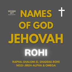 JEHOVAH ROHI