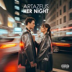 Նրա Գիշեր / Her Night