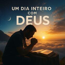Um dia inteiro com Deus