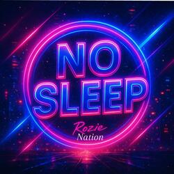 No Sleep