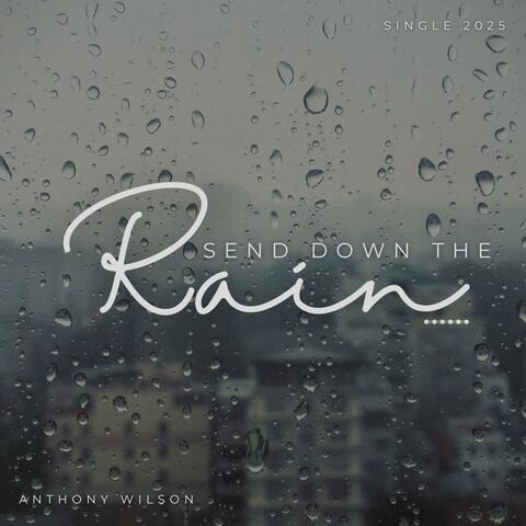 Send The Rain
