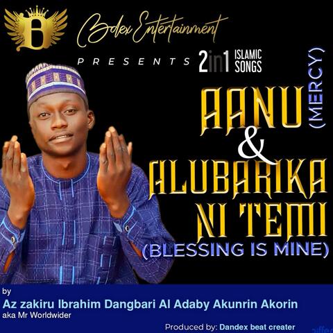 Alubarika Ni Temi (feat. Az Zakiru Ibrahim Dangbari)