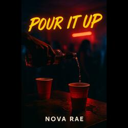 Pour It Up