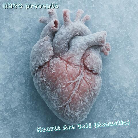 Hearts Are Cold (Acoustic)