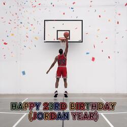 Happy 23rd Birthday (Jordan Year) (Afrobeat)