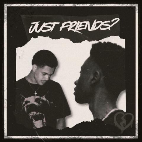 just friends? (feat. mgscorin)