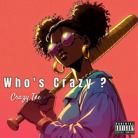 Who's Crazy (Crazy Titch Diss)