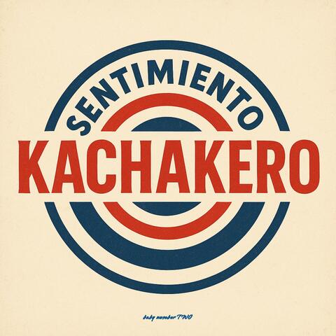Sentimiento cachaquero (KACHAKERO )