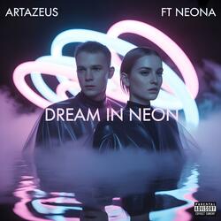 Dream in Neon
