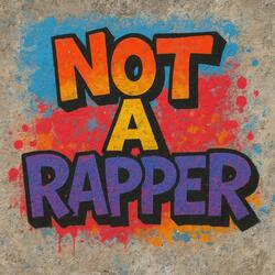 Not A Rapper (feat. Mikkel Bartholin)