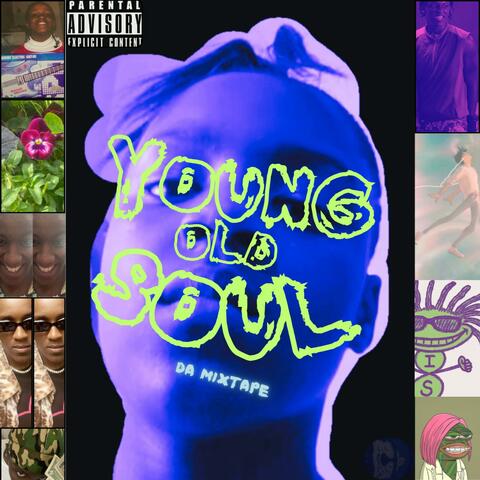 YOUNG OLD SOUL (DA MIXTAPE EP)