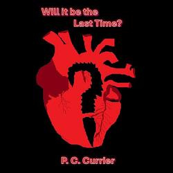 Will it be the Last Time?