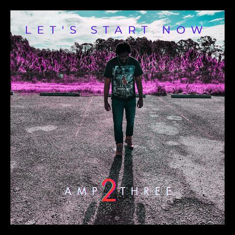 Let's Start Now