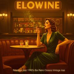 When Love Was Ours (1940's Jazz Retro & Vintage Jazz Bar)