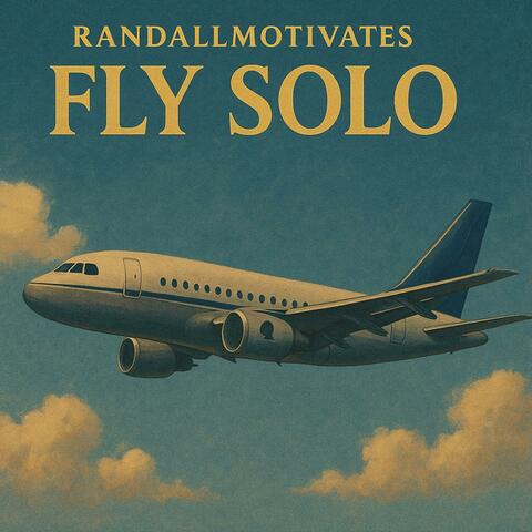 Fly solo