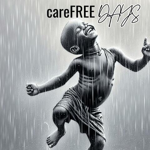 Carefree Days