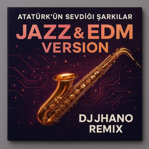 ATATURK JAZZ&EDM