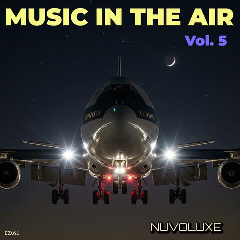 Music in the Air, Vol. 5